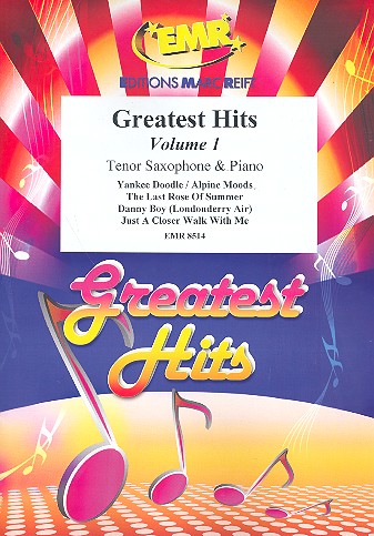 Greatest Hits Band 1: für Tenorsaxophon&nbsp;&nbsp;und Klavier (Percussion ad lib)&nbsp;&nbsp;