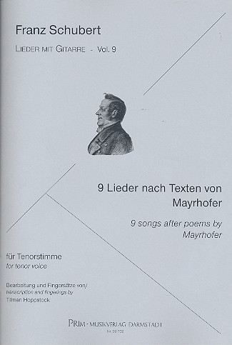9 Lieder nach Texten von Mayrhofer  für Tenor und Gitarre  Partitur