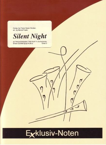 Silent Night  für 2 Trompeten, Horn, Posaune und Tuba  Partitur und Stimmen