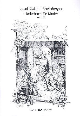 Liederbuch für Kinder op.152&nbsp;&nbsp;für Gesang (mittel) und Klavier&nbsp;&nbsp;