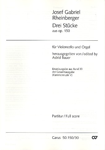 3 Stücke aus op.150  für Violoncello und Orgel  