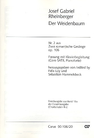 Der Weidenbaum op.106,2&nbsp;&nbsp;für gem Chor und klavier&nbsp;&nbsp;Partitur