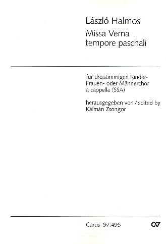 Missa Verna tempore paschali für Kinderchor  (Frauenchor/Männerchor) a cappella  Partitur