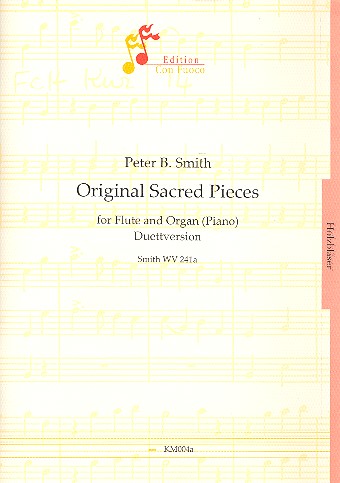 Original sacred Pieces SmithWV241a  für 2 Flöten  2 Spielpartituren