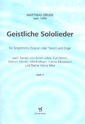Geistliche Sololieder Band 2:&nbsp;&nbsp;für Sopran (Tenor) und Orgel (Klavier)&nbsp;&nbsp;