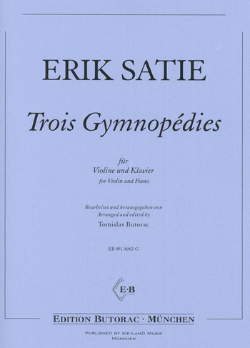 3 Gymnopédies für Violine  und Klavier  