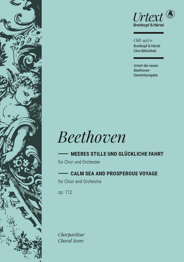 Meeres Stille und glückliche Fahrt op.112&nbsp;&nbsp;für gem Chor und Orchester&nbsp;&nbsp;Chorpartitur