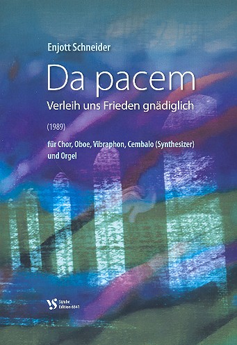 Da pacem für gem Chor, Oboe, Vibraphone,  Cembalo (Synthesizer) und Orgel  Partitur