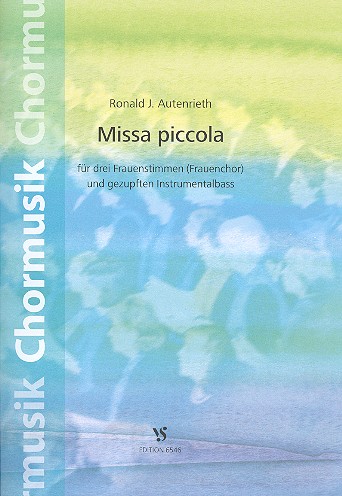 Missa piccola für 3 Frauenstimmen  (Frauenchor) und gezupften Instrumentalbass  Partitur