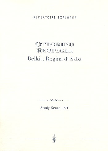 Belkis, Regina di Saba  für Orchester  Studienpartitur