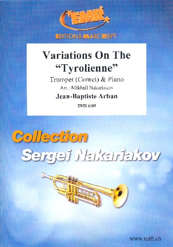 Variation on the Tyrolienne&nbsp;&nbsp;for trumpet (cornet) and piano&nbsp;&nbsp;