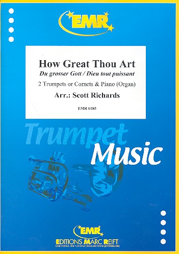 How great thou Art for 2 trumpets&nbsp;&nbsp;(cornets) and piano (organ)&nbsp;&nbsp;score and parts