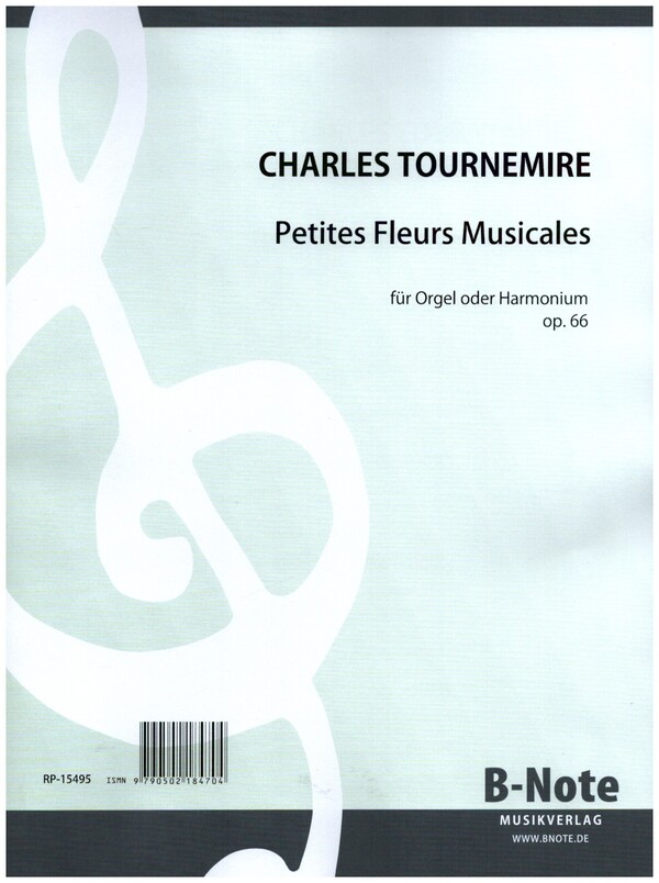 Orgelwerke Band 6  Petites fleurs musicales op.66  