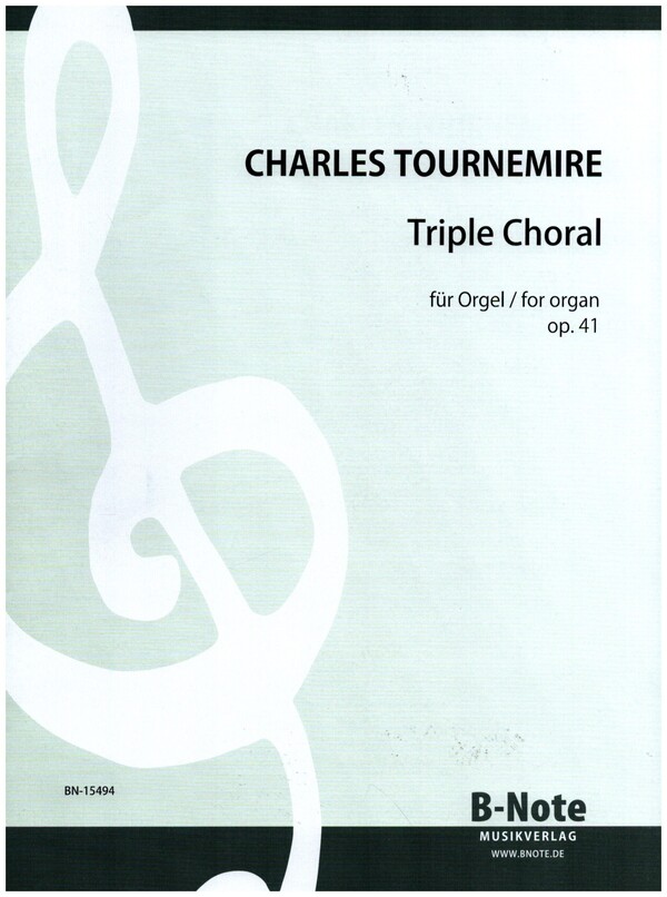 Orgelwerke Band 4 Triple choral op.41    