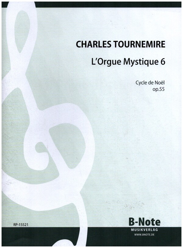 Orgelwerke Band 15  L'orgue mystique op.55 livre 6  