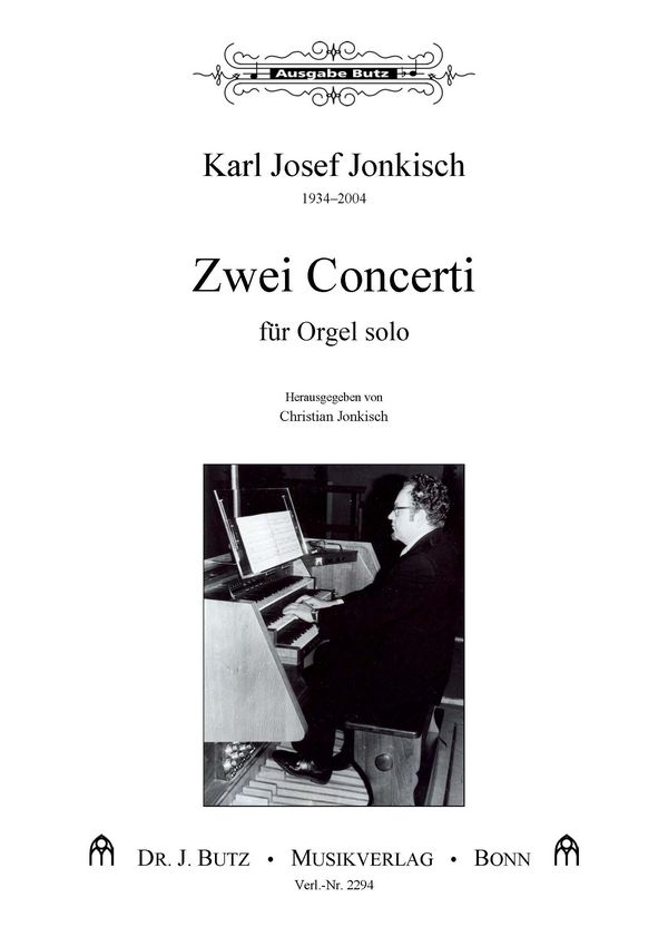 2 Concerti  für Orgel solo  