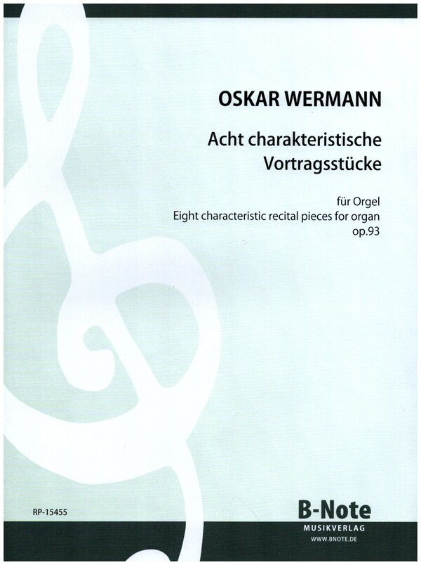 8 charakteristische Vortragsstücke op.93  für Orgel  
