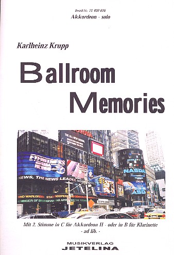 Ballroom Memories für 1 Akkordeon  (Akkordeon 2/Klarinette ad lib)  