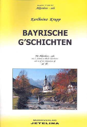 Bayrische Gschichten für Akkordeon  (Akkordeon 2/Klarinette ad lib)  