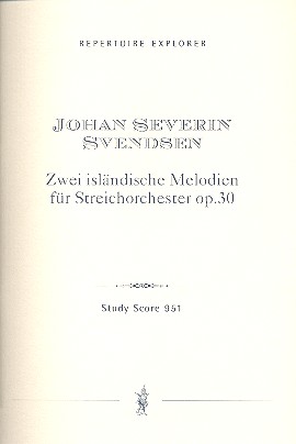 2 isländische Melodien op.30  für Streichorchester  Studienpartitur