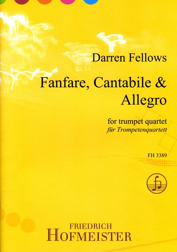 Fanfare, Cantabile and Allegro  für 4 Trompeten  Partitur und Stimmen