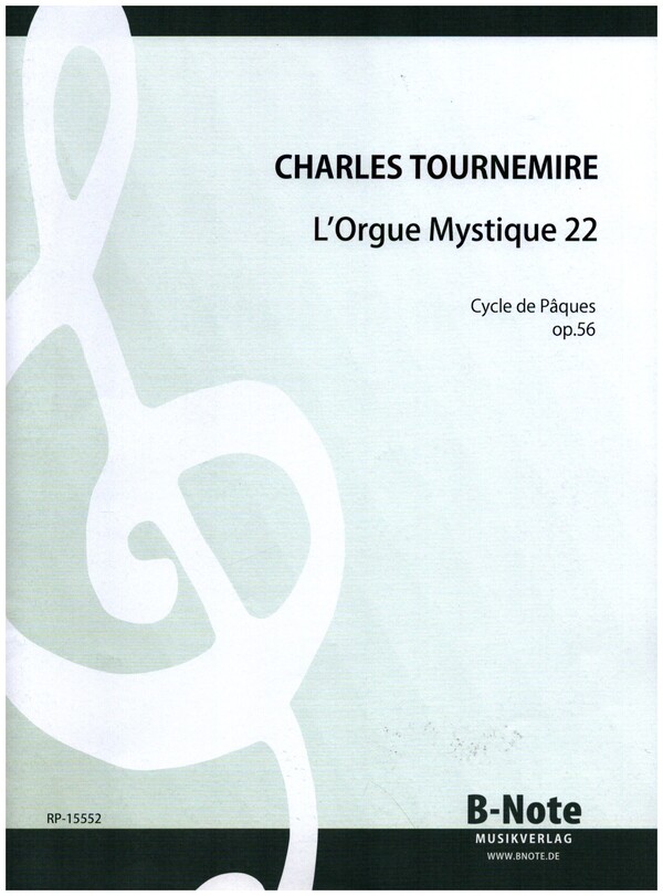 Orgelwerke Band 31  L'Orgue mystique op.56 Livre 22  