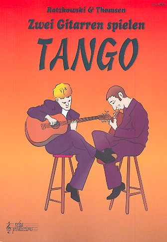 2 Gitarren spielen Tango  für 2 Gitarren  