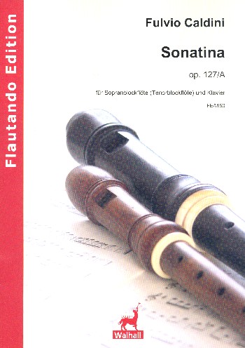 Sonatina op.127a&nbsp;&nbsp;für Sopranblockflöte (Tenorblockflöte) und Klavier&nbsp;&nbsp;