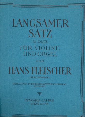 Langsamer Satz G-Dur für Violine  (Violoncello) und Orgel  