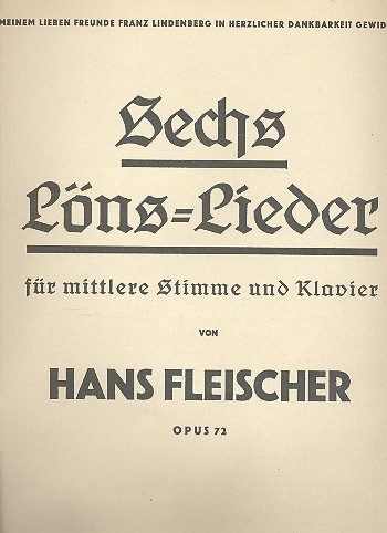 6 Lieder op.72 für Tenor (Mezzosopran)  und Klavier  