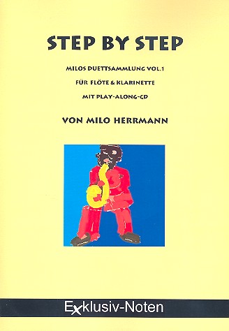 Step by Step (+CD) für 2 Blasinstrumente&nbsp;&nbsp;Spielpartitur Flöte/Klarinette&nbsp;&nbsp;