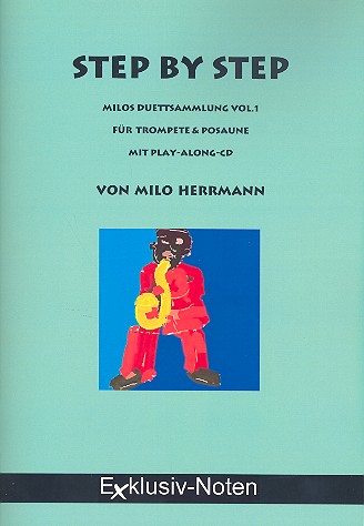 Step by Step (+CD)&nbsp;&nbsp;für Trompete und Posaune&nbsp;&nbsp;Spielpartitur