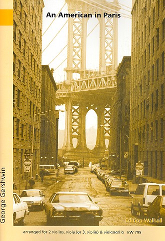 An American in Paris  for 2 violins, viola (violin) and violoncello  score and parts