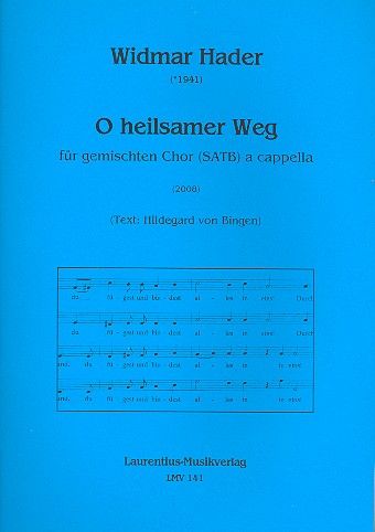 O heilsamer Weg für gem Chor  a cappella  Partitur