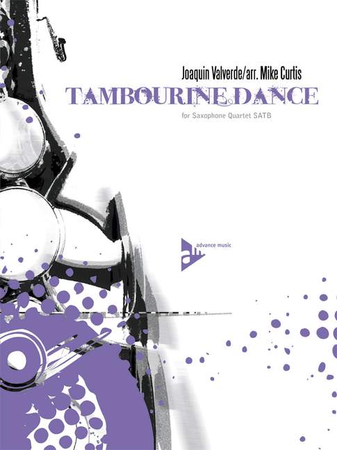 Tambourine Dance&nbsp;&nbsp;for 4 Saxophones (SATBar)&nbsp;&nbsp;Partitur und Stimmen
