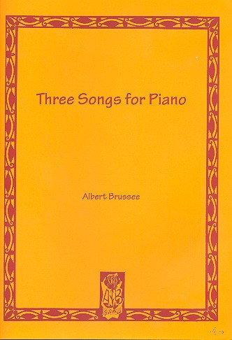 3 Songs&nbsp;&nbsp;for piano&nbsp;&nbsp;
