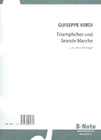Triumphchor und Grand Marche aus Aida&nbsp;&nbsp;für Orgel&nbsp;&nbsp;