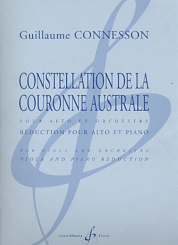 Constellation de la Couronne Australe&nbsp;&nbsp;pour alto et orchestre&nbsp;&nbsp;pour alto et piano