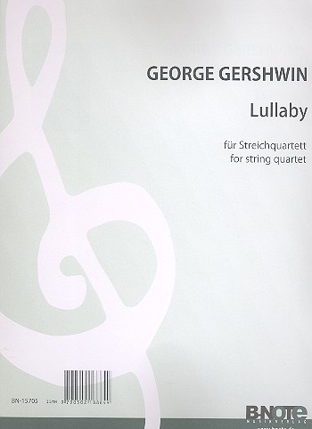 Lullaby für Streichquartett  Partitur und Stimmen  Neuausgabe 2010
