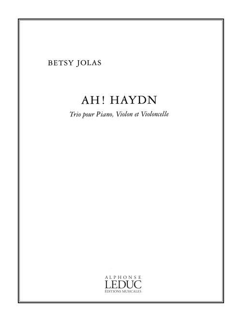 Ah Haydn trio pour piano, violon et  violoncelle  parties (2007)