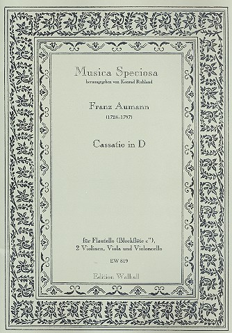Cassatio in D  für Flautello, 2 Violinen, Viola und Violoncello  Partitur und Stimmen