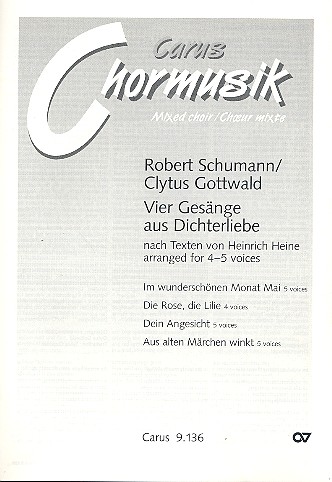 4 Gesänge aus Dichterliebe&nbsp;&nbsp;für gem Chor a cappella&nbsp;&nbsp;Partitur