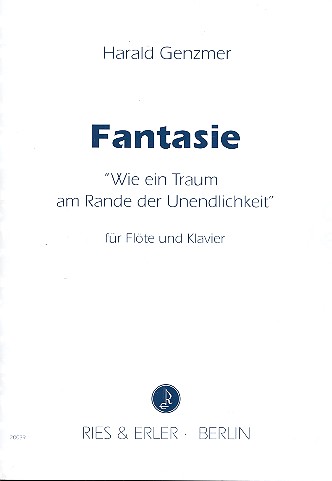 Wie ein Traum am Rande der&nbsp;&nbsp;Unendlichkeit Fantasie für Flöte und Klavier&nbsp;&nbsp;(2004/2007)