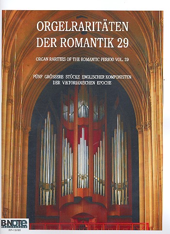 Orgelraritäten der Romantik Band 29&nbsp;&nbsp;&nbsp;&nbsp;