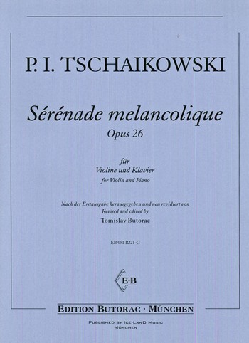 Serenade melancolique op.26&nbsp;&nbsp;für Violine und Klavier&nbsp;&nbsp;