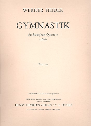 Gymantik&nbsp;&nbsp;für Sopransaxophon, Altsaxophon, Tenorsaxophon und Baritonsaxophon&nbsp;&nbsp;Partitur