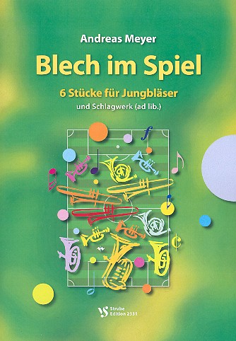 Blech im Spiel für 2 Trompeten,&nbsp;&nbsp;2 Posaunen und Schlagwerk ad lib&nbsp;&nbsp;Partitur