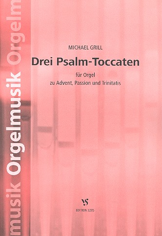 3 Psalm Toccaten  für Orgel  