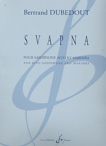 Svapna pour saxophone et marimba&nbsp;&nbsp;&nbsp;&nbsp;