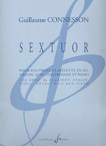 Sextuor pour hautbois, clarinette en sib&nbsp;&nbsp;violon, alto, contrebasse et piano&nbsp;&nbsp;parties